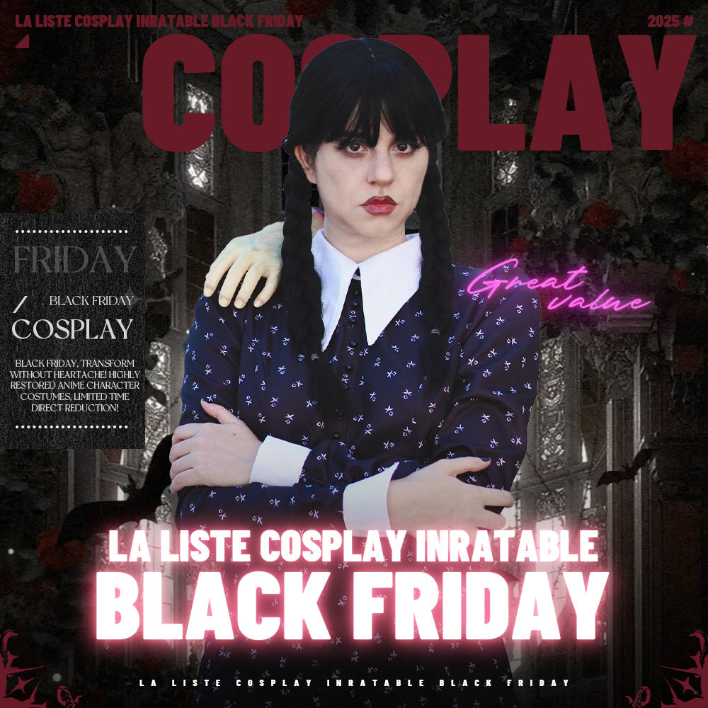 La liste cosplay inratable Black Friday 2025